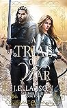 A Trial of  War (Valdor, #4)