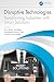 Disruptive Technologies: Transforming Industries with Smart Solutions