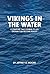 Vikings in the Water: A Cam...