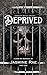 Deprived (Obsidian Souls Book 1)