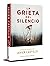 La grieta del silencio