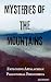 Mysteries of the Mountains: Exploring Appalachian Paranormal Phenomena