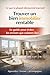Trouver un bien immobilier rentable by Eric B.