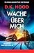 Wache über mich: Ein unfassbar spannender Thriller voller Wendungen (Detectives Kane und Alton 28) (German Edition)