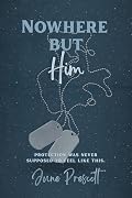 Nowhere But Him
