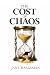 The Cost of Chaos: How Unma...