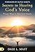 Secrets to Hearing God's Voice: Proven Ways to Hear God Clearly for Yourself and Others