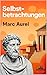 Selbstbetrachtungen by Marc Aurel