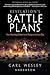 Revelation's Battle Plans: ...