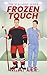 Frozen Touch (Stallions Hoc...