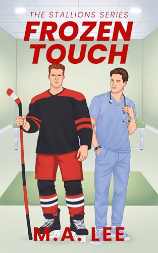 Frozen Touch (Stallions Hockey, #2)