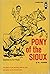 Pony of the Sioux (A Signal...