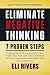 Eliminate Negative Thinking...