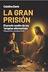 La Gran Prisión: ...