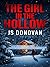The Girl in the Hollow by JS Donovan