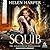 Squib: The Coldstream Chronicles, Book 1
