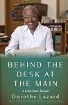 Behind the Desk at the Main by Dorothy Lazard