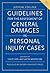 Guidelines for the Assessment of General Damages in Personal Injury Cases (Judicial College Guidelines for the Assessment of General Damages in Personal Injury Cases)