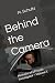 Behind the Camera: Memoirs ...