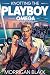 Knotting the Playboy Omega ...