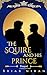 The Squire and His Prince: An MM Romantasy Novella (The Sun King and his Knight)