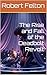 The Rise and Fall of the Deadbolt Revolt by Robert Felton