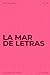 La mar de letras: Volumen 2...
