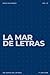La mar de letras: Volumen 2...
