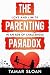 The Parenting Paradox: Love and Limits in an Age of Challenges