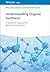 Understanding Organic Synthesis: A Systematic Approach to Reaction Classification