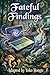 Fateful Findings