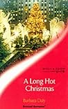 A Long Hot Christmas by Barbara Daly A Long Hot Christmas by Barbara Daly