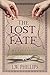 The Lost Fate: Book I of th...
