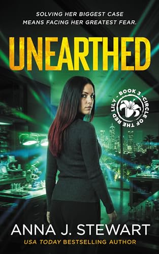 Unearthed (Circle of the Red Lily Book 3)