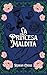 La Princesa Maldita: La Tri...