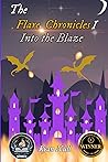 The Flare Chronicles: Into the Blaze