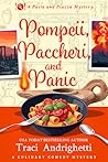 Pompeii, Paccheri, and Panic by Traci Andrighetti