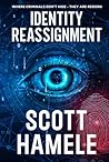 Identity Reassignment by Scott Hamele Identity Reassignment by Scott Hamele