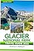 Glacier National Park Trave...