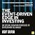 The Event-Driven Edge in Investing by Asif Suria