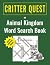 CRITTER QUEST: An Animal Ki...