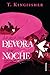 Lo que nos devora de noche by T. Kingfisher