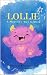 LOLLIE The Monster by Paula Moore