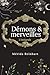 Démons & merveilles: L'inté...