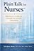 Plain Talk for Nurses™ — Pr...