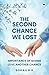 The Second Chance We Lost by Sohail K K