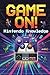 Game On!: Nintendo Knowledge