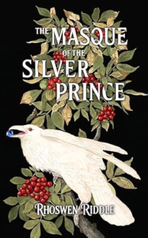 The Masque of the Silver Prince