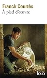 À pied d'oeuvre