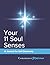 Your 11 Soul Senses: A Jour...